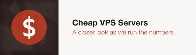 A closer look into Cheap VPS Servers